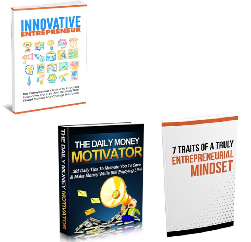 Bundle of Daily Money Motivator, Innovative Entrepreneur and 7 Traits of a Truly Entrepreneurial Mindset